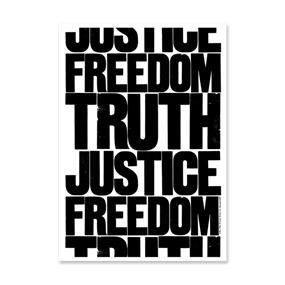 Freedom Truth Justice by Anthony Burrill