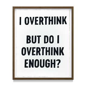 I Overthink (First Edition) by Johan Deckmann