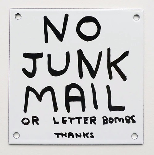No Junk Mail (First Edition) by David Shrigley