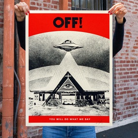 OFF! You Will Do What We Say (First Edition) by Shepard Fairey