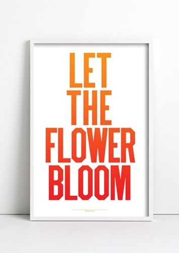 Let The Flower Bloom  by Anthony Burrill
