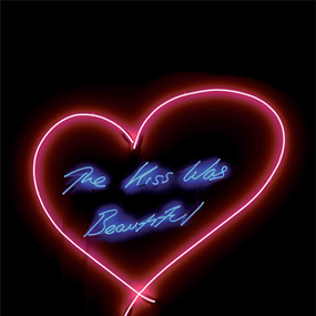 The Kiss Was Beautiful by Tracey Emin