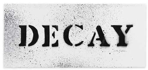 Decay  by John Fekner