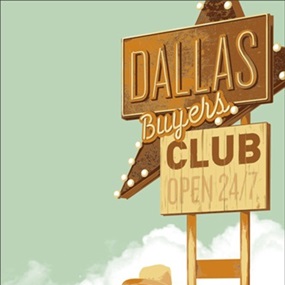 Dallas Buyers Club by Matt Taylor