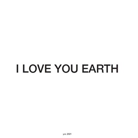 I Love You Earth by Yoko Ono
