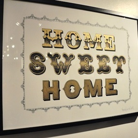 Home Sweet Home by Ben Eine