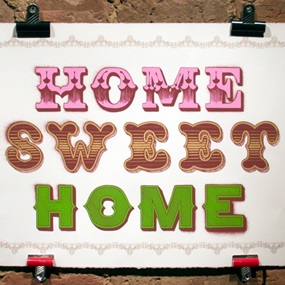 Home Sweet Home (2) by Ben Eine