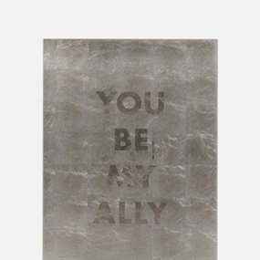 My Ally by Jenny Holzer