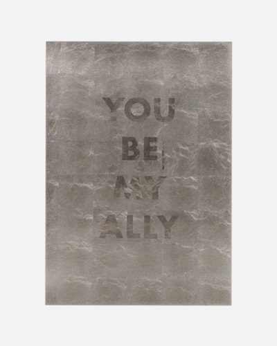 My Ally  by Jenny Holzer
