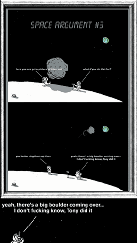 Space Argument #3  by Modern Toss