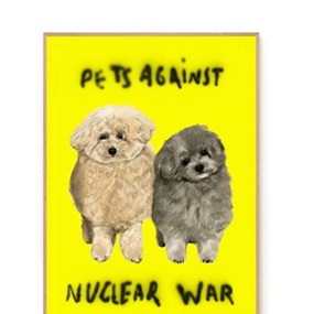 Pets Against Nuclear War (Nuclear Edition) by Escif