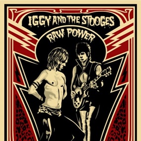 Iggy And The Stooges - Raw Power (First Edition) by Shepard Fairey