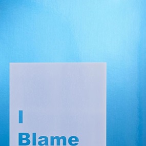 I Blame The Internet by Jeremy Deller