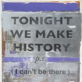 Tonight We Make History (Lilac) by Harland Miller