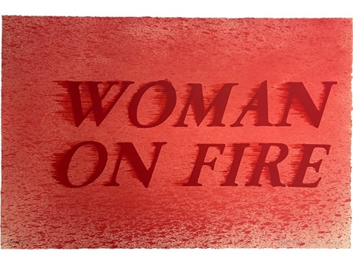 Woman On Fire  by Ed Ruscha