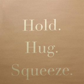 Hold. Hug. Squeeze. Breath. (Brown) by David Buonaguidi