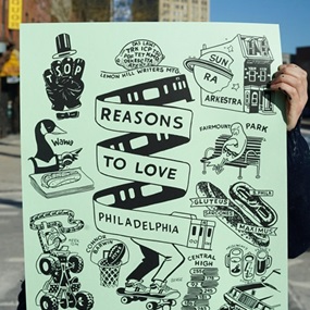 Reasons To Love Philadephia by Steve Powers