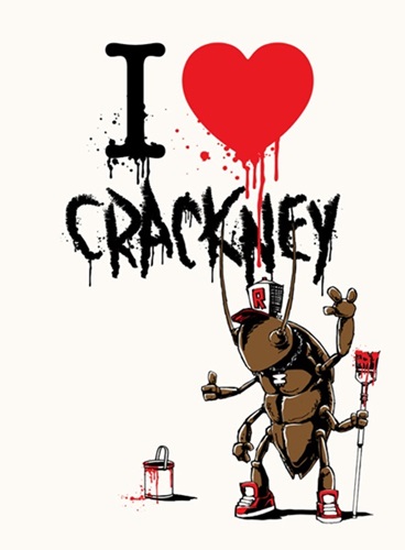 I Love Crackney Roach  by Ronzo