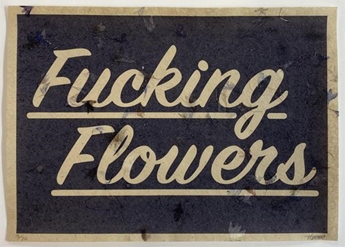 Fucking Flowers  by Tom Adams