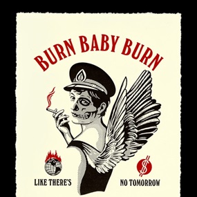 Burn Baby Burn by Shepard Fairey