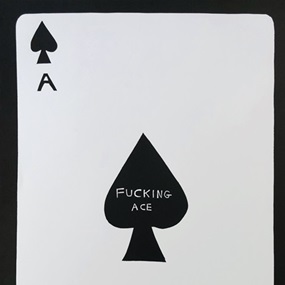 Fucking Ace (Linocut) by David Shrigley