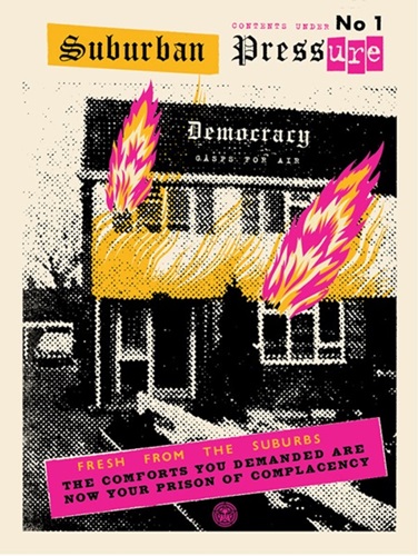 Suburban Pressure  by Shepard Fairey | Jamie Reid