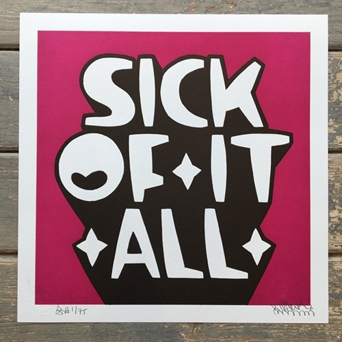 Sick Of It All (Pink) by Kid Acne