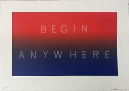 Begin Anywhere  by Ed Ruscha