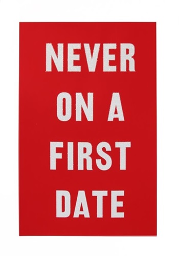 Never On A First Date  by David Buonaguidi