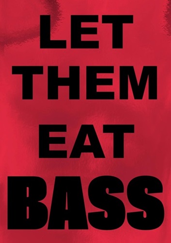 Let Them Eat Bass (Red Edition) by Jeremy Deller