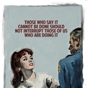 Those Who Say It Cannot Be Done (XL) by Connor Brothers