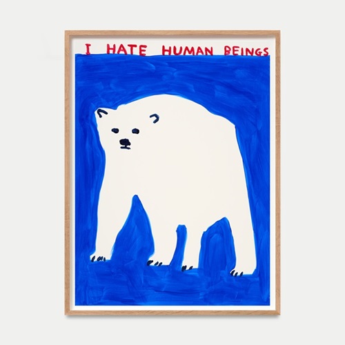 I Hate Humans  by David Shrigley