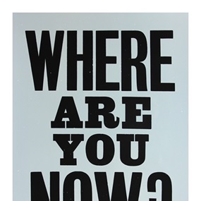Where Are You Now? by Anthony Burrill