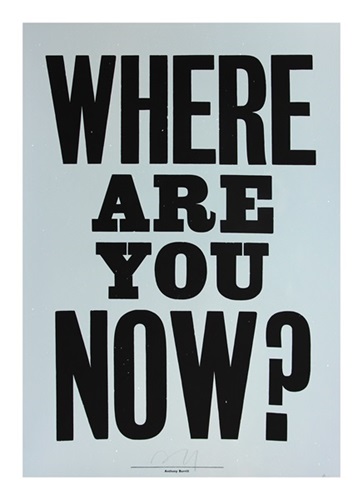Where Are You Now?  by Anthony Burrill
