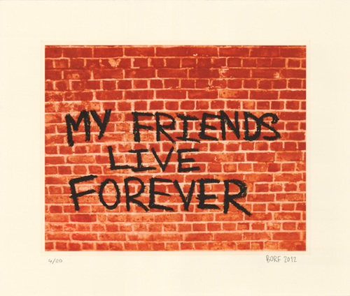 My Friends Live Forever  by Borf
