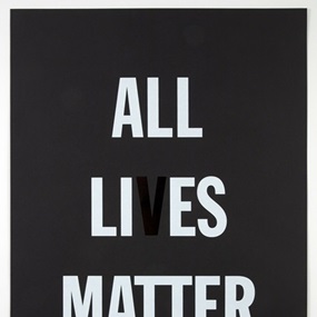 All Li es Matter (First Edition) by Hank Willis Thomas
