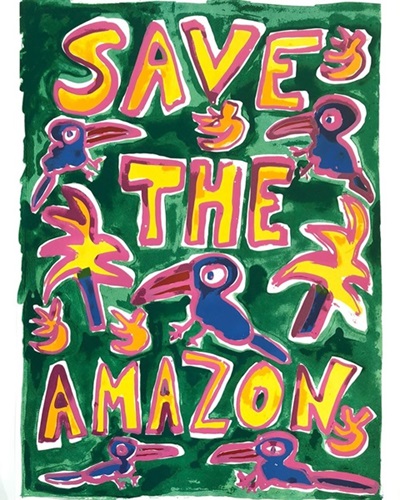 Save The Amazon  by Katherine Bernhardt