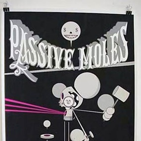 Passive Moles by Dalek | Mike Giant