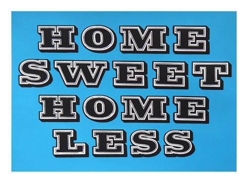 Home Sweet Homeless (Electric Blue) by Eine