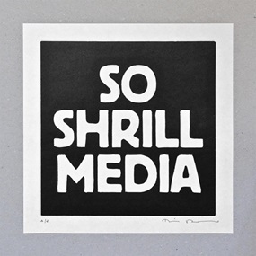 So Shrill Media by Tim Fishlock