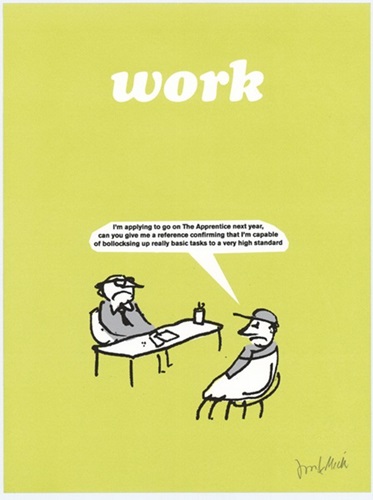 Work - Apprentice  by Modern Toss