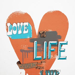 Love The Life You Live by Word To Mother
