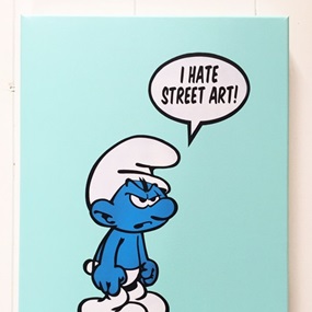 I Hate Street Art (Aqua Canvas) by Fake