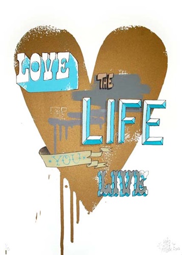 Love The Life You Live (Gold) by Word To Mother