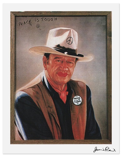 John Wayne - Peace Is Tough (2018 Signed Edition) by Jamie Reid