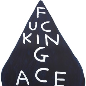 Fucking Ace (2018) by David Shrigley