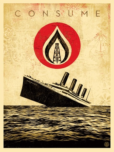 Unsinkable Consumption  by Shepard Fairey