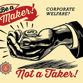 Corporate Welfare by Shepard Fairey