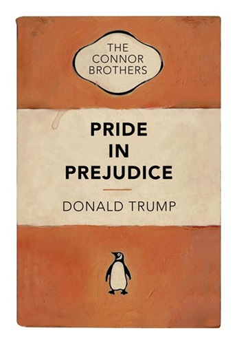 Pride In Prejudice (First Edition) by Connor Brothers
