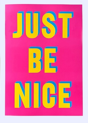 Just Be Nice by David Buonaguidi Editioned artwork | Art Collectorz
